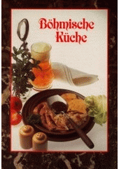 kniha Böhmische Küche, Grafém 1991