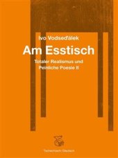 kniha Am Esstisch Totaler Realismus und Peinliche Poesie II, Kétos 2023