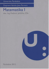 kniha Matematika I multimediální studijní opora (videozáznamy přednášek), Univerzita Pardubice 2012