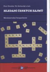 kniha Hledání českých zájmů. Mezinárodní bezpečnost, Ústav mezinárodních vztahů 2010