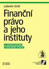 kniha Finanční právo a jeho instituty, Linde 2009