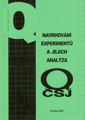 kniha Navrhování experimentů a jejich analýza, Česká společnost pro jakost 2007