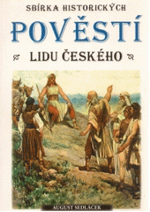 kniha Sbírka historických pověstí lidu českého, Jan Piszkiewicz 2004