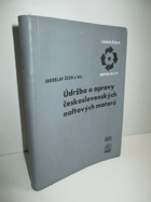 kniha Údržba a opravy československých naftových motorů, SNTL 1962