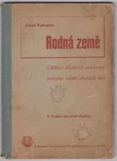 kniha Rodná země Učebnice vlastivědy pro čtvrtý postupový ročník obecných škol, Československá grafická unie 1936