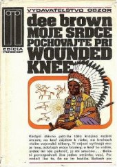 kniha Moje srdce pochovajte pri Wounded Knee, Obzor 1977