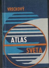 kniha Vreckový Atlas sveta, Slovenská kartografia 1980