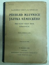 kniha Přehled mluvnice jazyka německého Pro nižší třídy škol střed., Prof. naklad. a knihkup. 1930