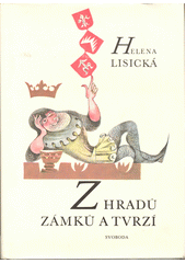 kniha Z hradů, zámků a tvrzí Pověsti z Moravy a Slezska, Svoboda 1971