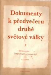 kniha Dokumenty k předvečeru druhé světové války. Sv. II, - Dirksenův archiv (1938-1939), Orbis 1949