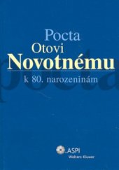 kniha Pocta Otovi Novotnému k 80. narozeninám, ASPI  2008