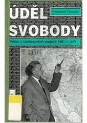 kniha Úděl svobody výbor z rozhlasových projevů 1951-1977, Academia 1995