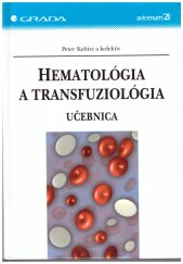 kniha Hematológia a transfuziológia učebnica, Grada 2006