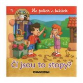 kniha Na polích a lukách 15. - Čí jsou to stopy?, De Agostini 2012