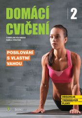 kniha Domácí cvičení 2. Posilování s vlastní vahou, Computer Media 2018