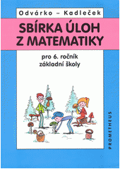 kniha Sbírka úloh z matematiky pro 6. ročník základní školy, Prometheus 1998