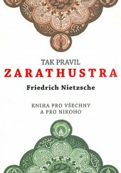 kniha Tak pravil Zarathustra Kniha pro všechny a pro nikoho, XYZ 2018