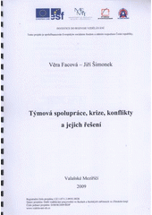 kniha Týmová spolupráce, krize, konflikty a jejich řešení, Obchodní akademie a VOŠ 2009