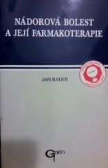 kniha Nádorová bolest a její farmakoterapie, Galén 1994