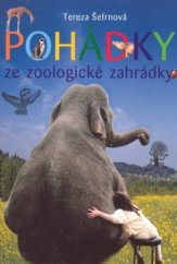 kniha Pohádky ze zoologické zahrádky, XYZ 2008