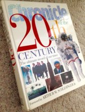 kniha Chronicle of the 20th century The ultimate record of our times, Dorling Kindersley 1995