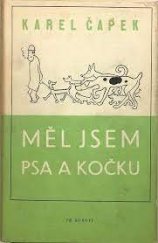 kniha Měl jsem psa a kočku, Fr. Borový 1939