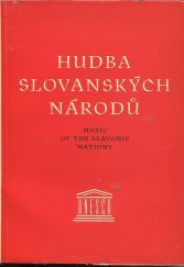 kniha Hudba slovanských národů a její vliv na evropskou hudební kulturu hudebněvědné sympozium, Brno, 9.-13. 10. 1978 : [sborník přednášek], Česká hudební společnost 1981