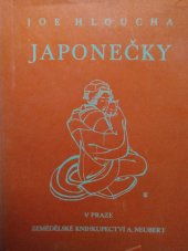 kniha Japonečky vzpomínky na tři horká odpoledne, Alois Neubert 1931