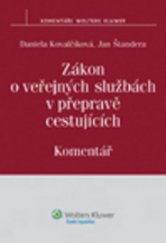 kniha Zákon o veřejných službách v přepravě cestujících komentář, Wolters Kluwer 2011