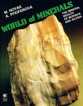 kniha World of Minerals The Mineral Wealth of Moravia and Silesia, Moravian Museum 1991