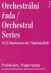 kniha Orchestrální řada 22/5 = Orchestral series 22/5 : Smetanova síň : Pražské jaro : 66. mezinárodní hudební festival, Pražské jaro 