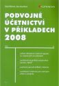 kniha Podvojné účetnictví v příkladech 2008, Grada 2008