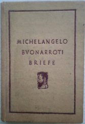 kniha Michelangelo Buonarroti Briefe 1923