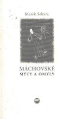 kniha Máchovské mýty a omyly, Kruh autorů Liberecka 2010