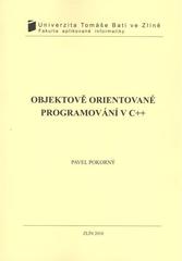 kniha Objektově orientované programování v C++, Univerzita Tomáše Bati ve Zlíně 2010