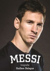 kniha Messi: biografie, XYZ 2017