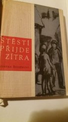 kniha Štěstí přijde zítra, SNDK 1960