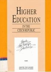 kniha Higher Education in the Czech Republic Guide for Foreign Students, Centrum pro studium vysokého školství 1995