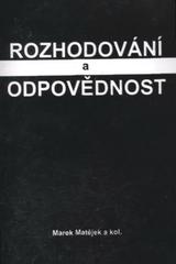 kniha Rozhodování a odpovědnost, Akcent 2010