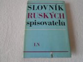 kniha Slovník ruských spisovatelů od počátků ruské literatury do roku 1917, Lidové nakladatelství 1978