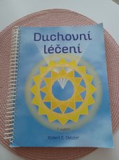 kniha Duchovní léčení  3.vydání, Anag 2008