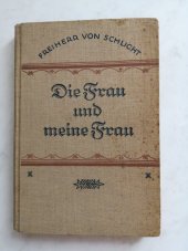 kniha Die Frau und meine Frau, Otto Uhlmann Verlag 1926