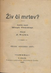 kniha Živ či mrtev?, Národní listy 1897