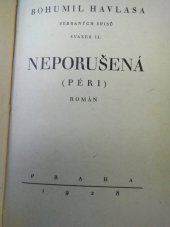 kniha Neporušená [Péri] : Román, Ústřední legio-nakladatelství 1928