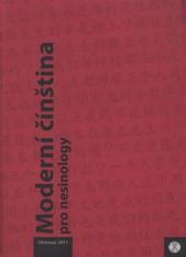 kniha Moderní čínština pro nesinology, Univerzita Palackého v Olomouci 2011