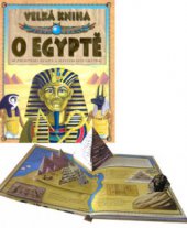 kniha Velká kniha o Egyptě se zábavnými obrázky a skrytými překvapeními, Junior 2008