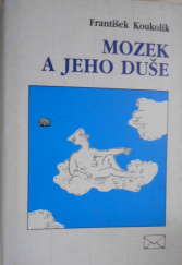 kniha Mozek a jeho duše, Makropulos 1997