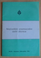 kniha Nejčastější onemocnění ústní sliznice, Ústav zdravotní výchovy 1988