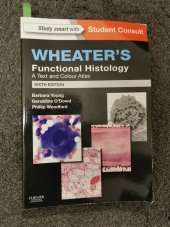 kniha WHEATER'S Functional Histology A Text and Colour Atlas, SIXTH EDITION, Elsevier 2014