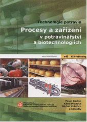 kniha Procesy a zařízení v potravinářství a biotechnologiích , Key Publishing 2013